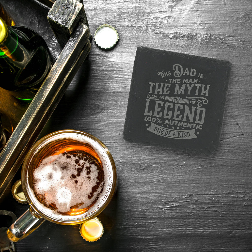 Dad: The Man, The Myth, The Legend – Slate Coaster 4"