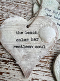 Beach Heart Ornament – The Beach Calms Her Restless Soul