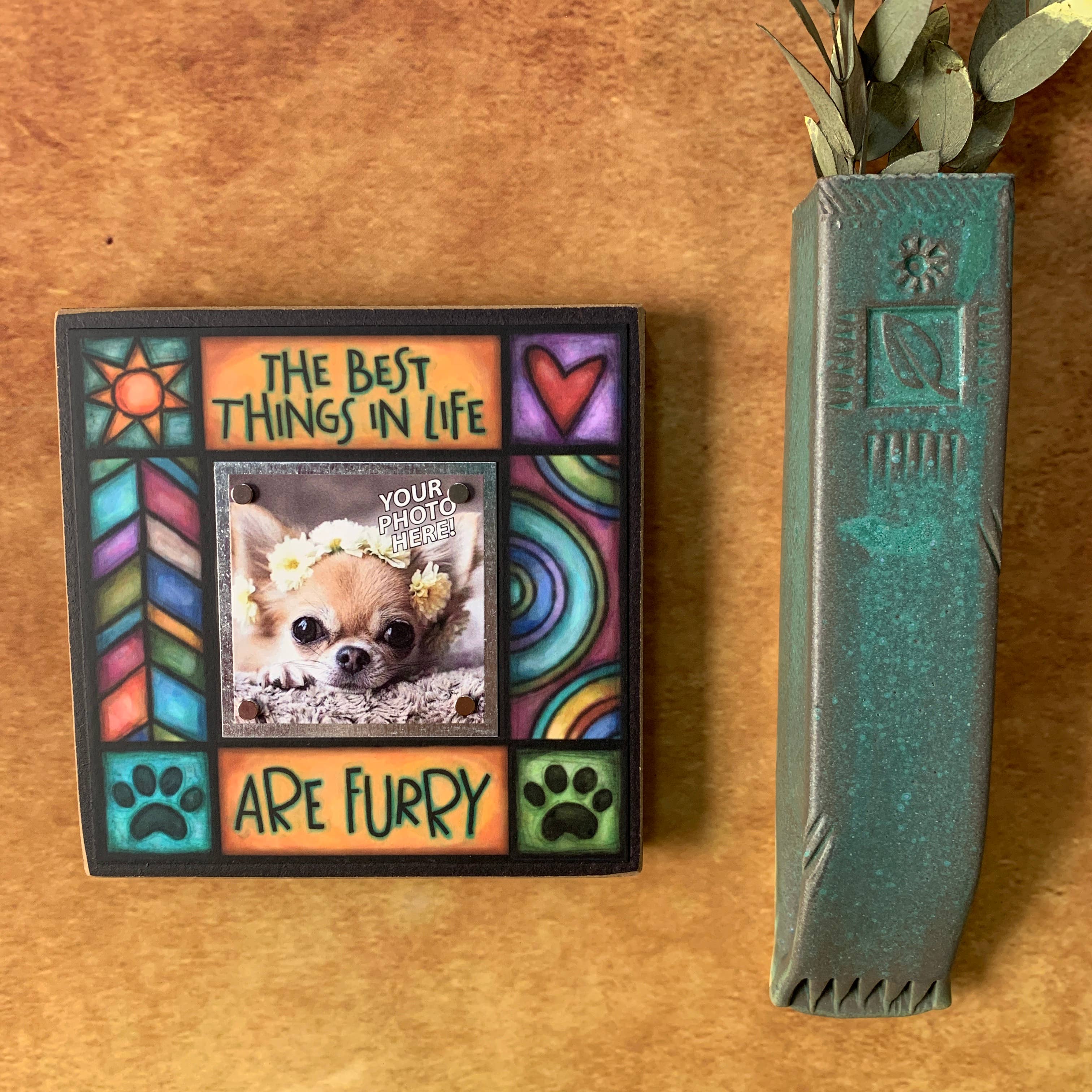 NEW ITEM - 🐶😸The Best Things in Life Are Furry Picture Frame – Art by Michael Macone (5.25", Holds 2x2 Photo)